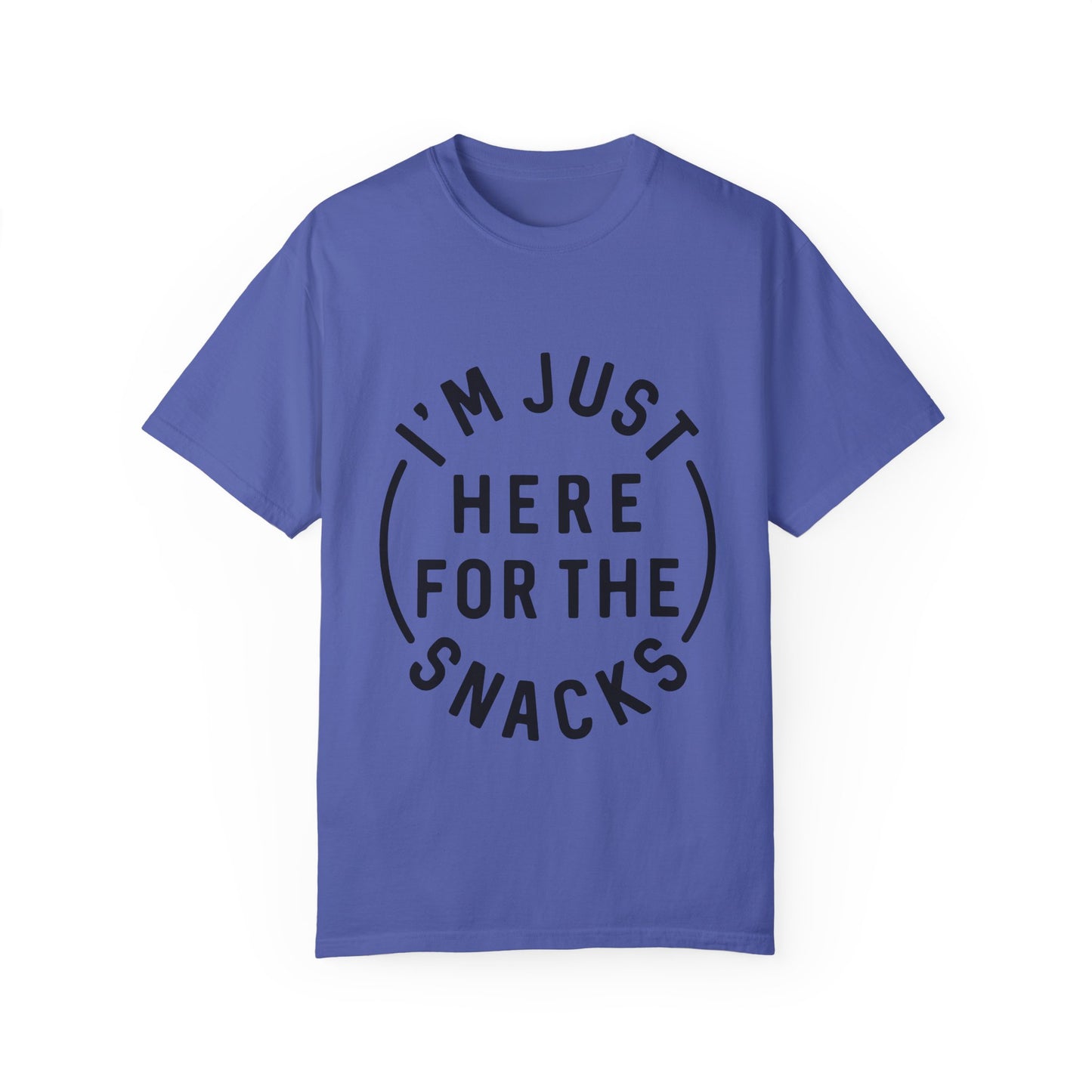 Unisex Snack Lover T-Shirt – "I'm Just Here for the Snacks"