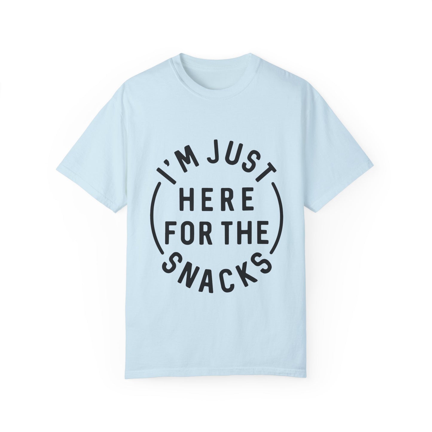 Unisex Snack Lover T-Shirt – "I'm Just Here for the Snacks"