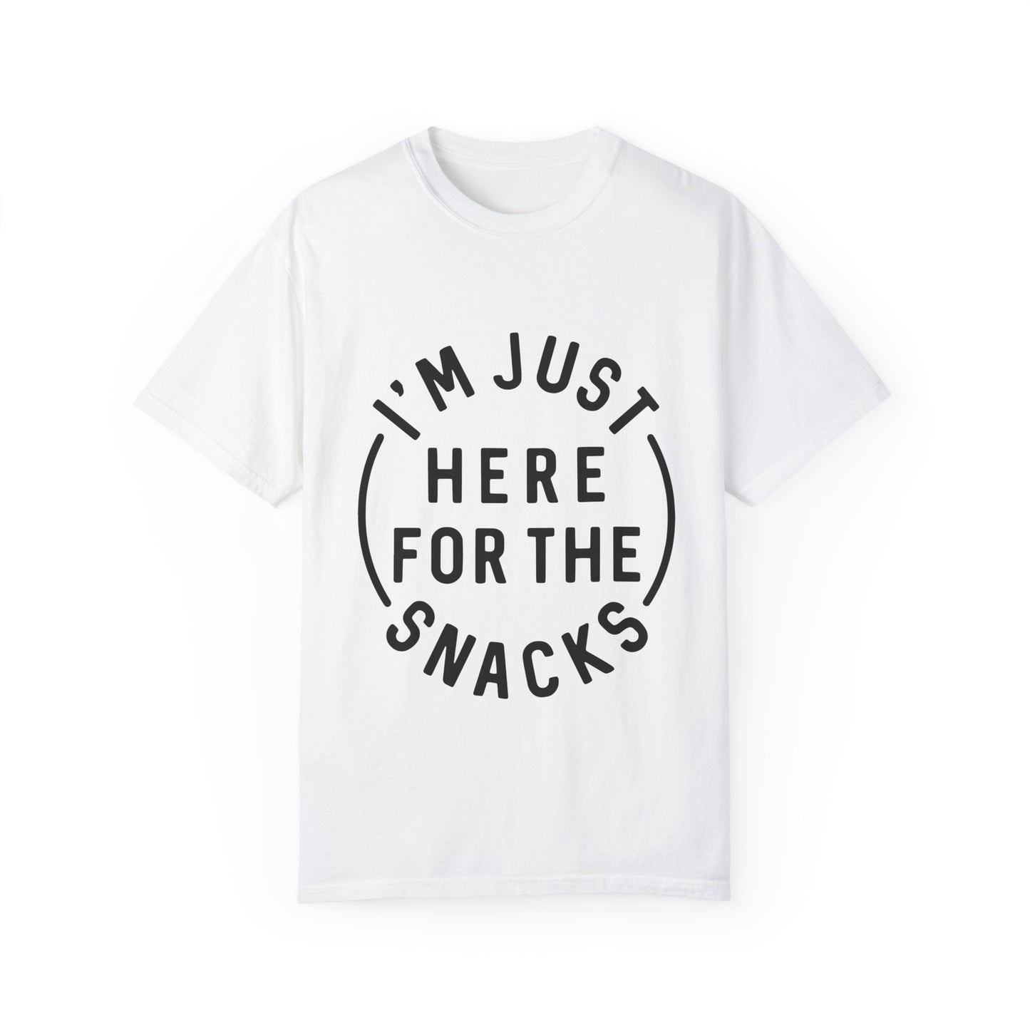 Unisex Snack Lover T-Shirt – "I'm Just Here for the Snacks"
